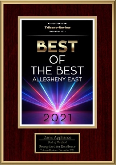 Best of the Best Allegheny East 2021 award plaque — Dan's Appliance